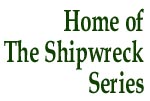 Home of the Shipwreck Series