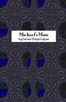 Cover Image of Michael's Mom