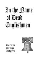 Cover Image of In the Name of Dead Englishmen